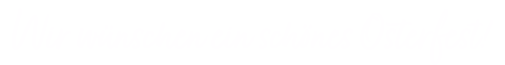 Schweigatz Heizungs- und Sanitärbau wünscht Ihnen eine frohes Osterfest.